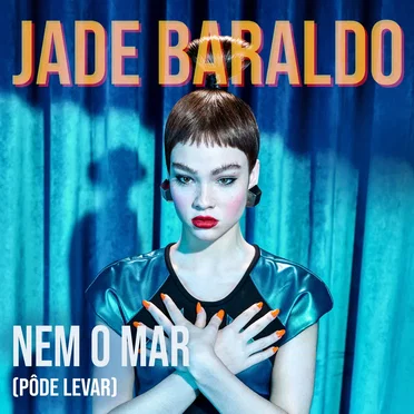 Nem o mar (Pôde levar)