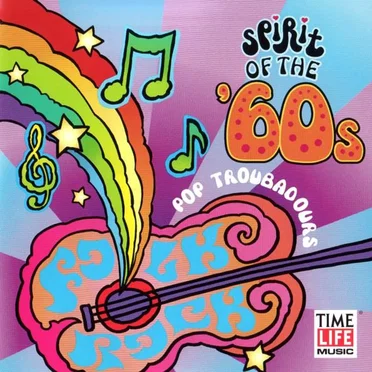 Spirit of the ’60s: Pop Troubadours by Various Artists - album cover