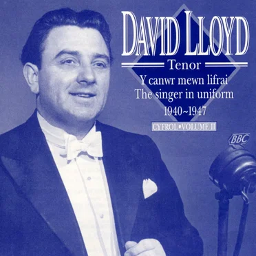 Y Canwr Mewn Lifrai (1940–1947) (Cyfrol 2) / The Singer In Uniform (1940–1947) / (Volume 2)