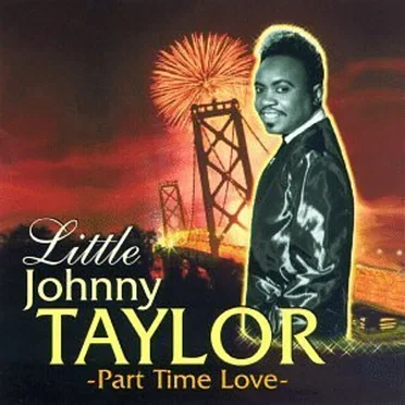 Part Time Love by Little Johnny Taylor - album cover