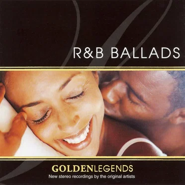 Golden Legends: R&B Ballads by Various Artists - album cover