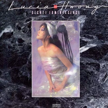 Secret Luminescence by Lucia Hwong - album cover
