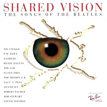 Shared Vision: The Songs of the Beatles by Various Artists - album cover