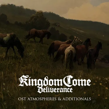 Kingdom Come: Deliverance OST Atmospheres & Additionals