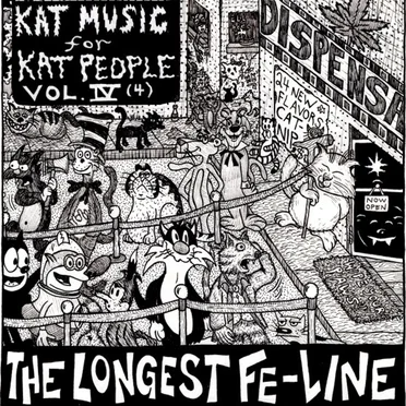 Kat Music for Kat People Vol. IV: The Longest Fe-Line by Various Artists - album cover