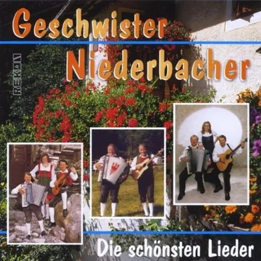 Die Schönsten Lieder by Geschwister Niederbacher - album cover