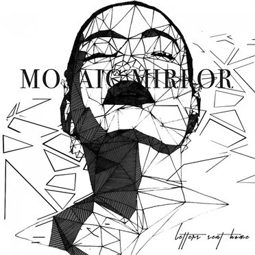 Mosaic Mirror by Letters Sent Home - album cover