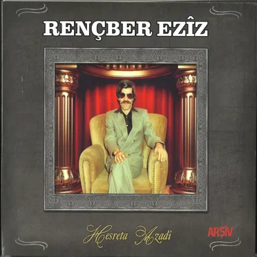 Hesreta Azadî by Rençber Eziz - album cover