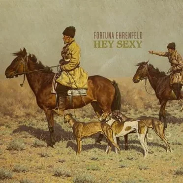 Hey Sexy by Fortuna Ehrenfeld - album cover