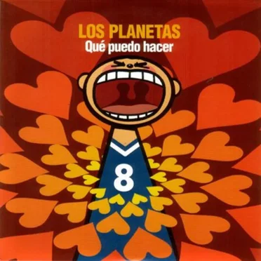 Qué puedo hacer by Los Planetas - album cover