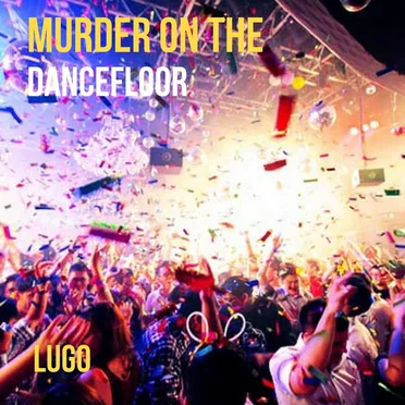Murder on the Dance Floor