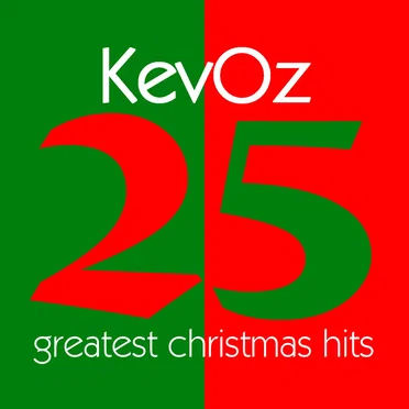 25 Greatest Christmas Hits by KevOz - album cover