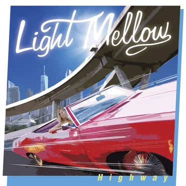 Light Mellow Highway by Various Artists - album cover