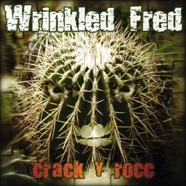Crack Y Rocc by Wrinkled Fred - album cover