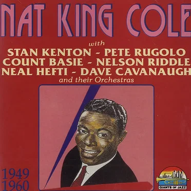 Nat King Cole 1949-1960