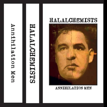 ANNIHILATION MEN by HALALCHEMISTS - album cover