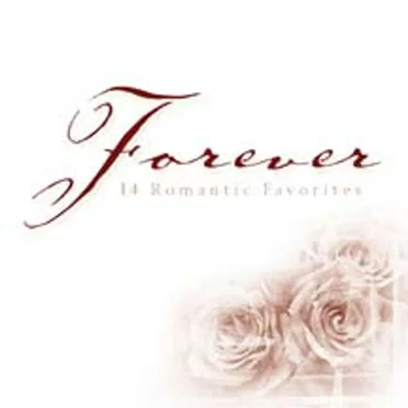 Forever: 14 Romantic Favorites by Various Artists - album cover