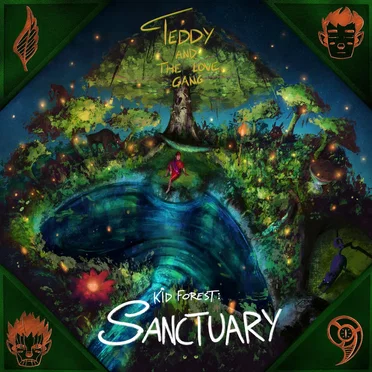Kid Forest: Sanctuary by Teddy and the Love Gang - album cover