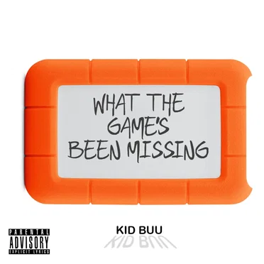 What the Game’s Been Missing (Side B) by Kid Buu - album cover