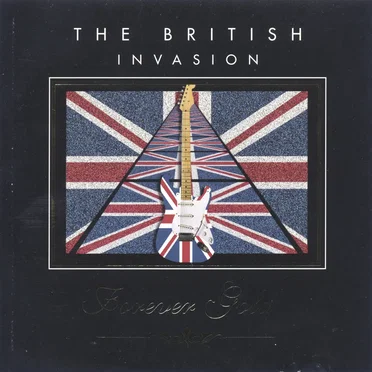 Forever Gold: The British Invasion by Various Artists - album cover