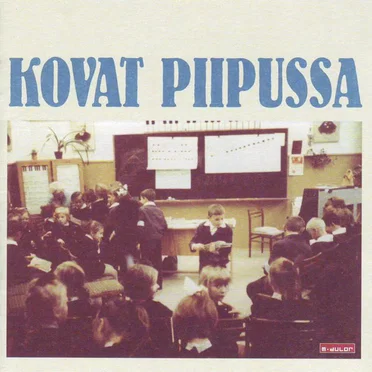 Kovat piipussa by Matti Johannes Koivu - album cover