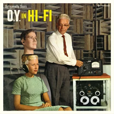 O.Y. in Hi-Fi by Optiganally Yours - album cover