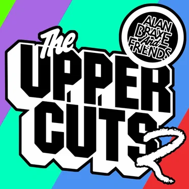 The Upper Cuts 2 by Alan Braxe & Friends - album cover