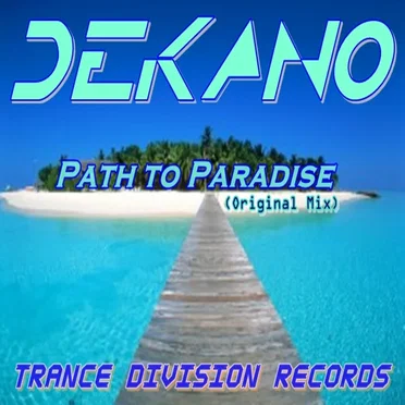 Path to Paradise by Dekano - album cover