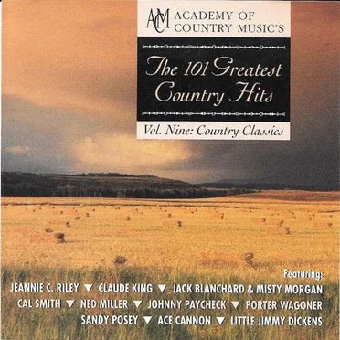 The 101 Greatest Country Hits, Volume 9: Country Classics by Various Artists - album cover