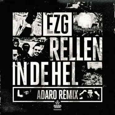 Rellen in de Hel (Adaro remix)