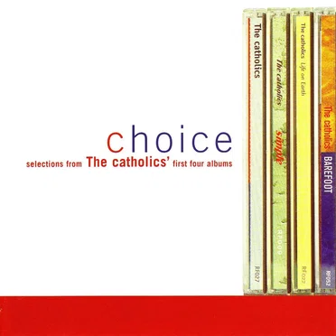 choice by The catholics - album cover