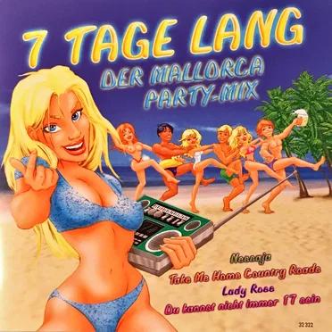 7 Tage lang - Der Mallorca Party-Mix by Various Artists - album cover