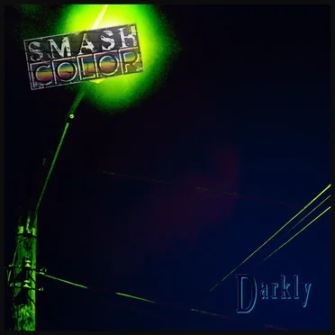 Darkly