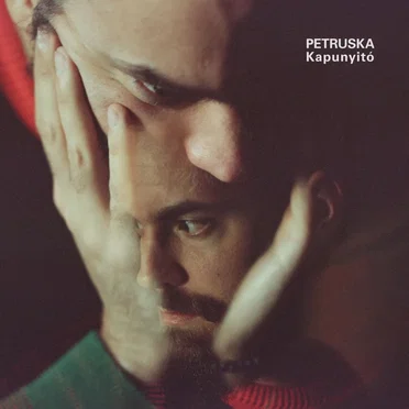 Kapunyitó by Petruska - album cover