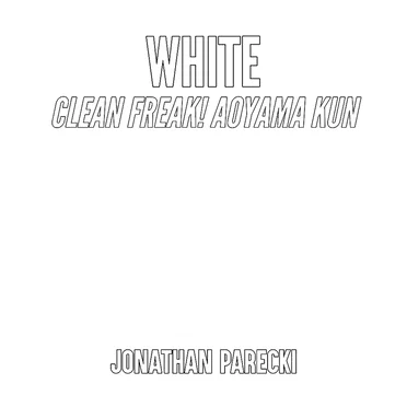 White (From "Clean Freak! Aoyama Kun")
