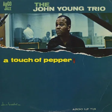 A Touch of Pepper by The John Young Trio - album cover