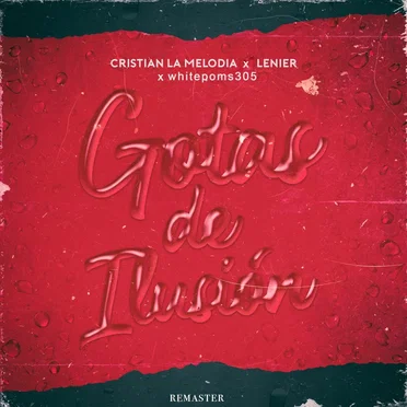 Gotas de ilusión (remaster)