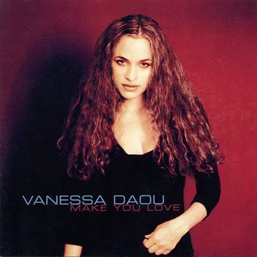 Make You Love by Vanessa Daou - album cover