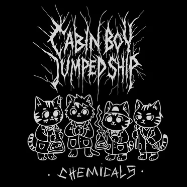 Chemicals by Cabin Boy Jumped Ship - album cover
