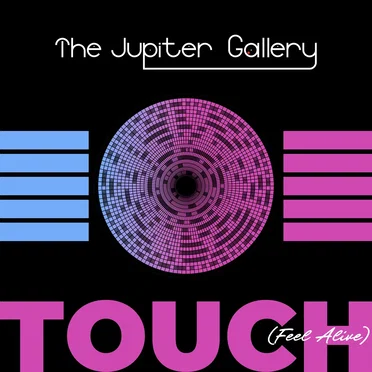 Touch (Feel Alive)