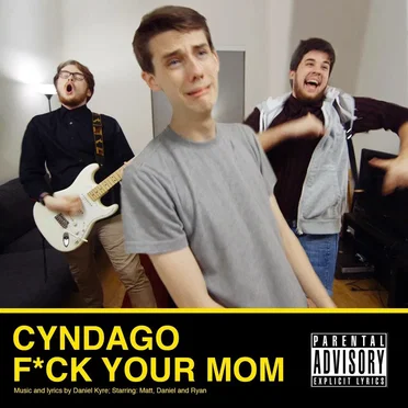 F*ck Your Mom by Cyndago - album cover