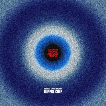 Jealous People are Ugly People (Original Soundtrack)