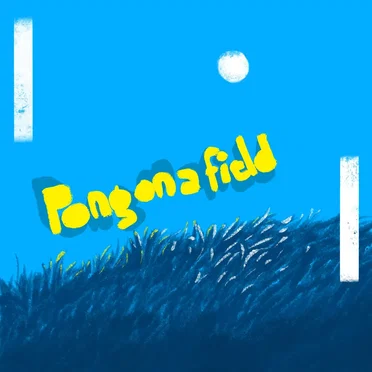 Pong on a field