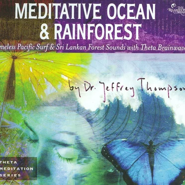 Meditative Ocean & Rainforest