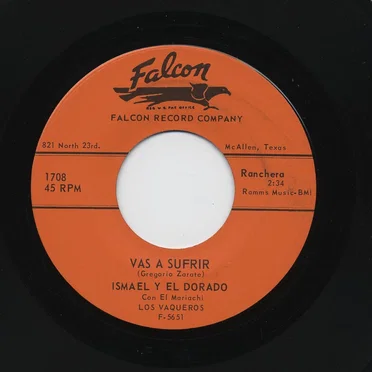 Vas a sufrir / Dile a tus padres by Ismael y El Dorado - album cover