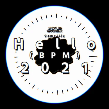 Hello (BPM) 2021
