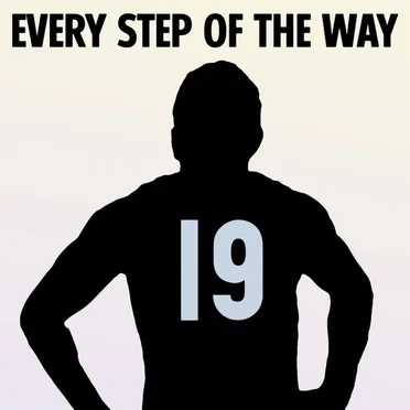 Every Step of the Way