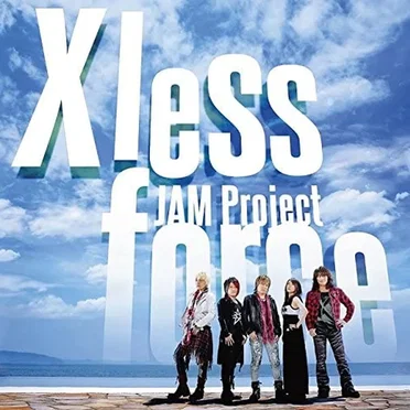 X less force 〜JAM Project BEST COLLECTION XI〜