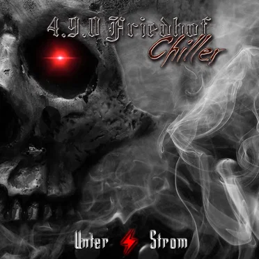 Unter Strom by 4.9.0 Friedhof Chiller - album cover