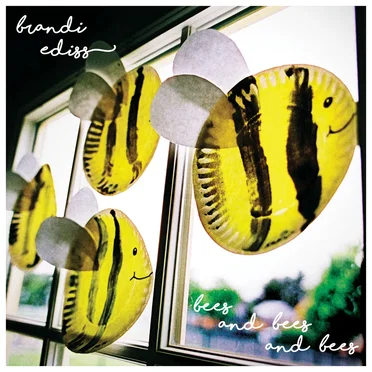 Bees and Bees and Bees by Brandi Ediss - album cover